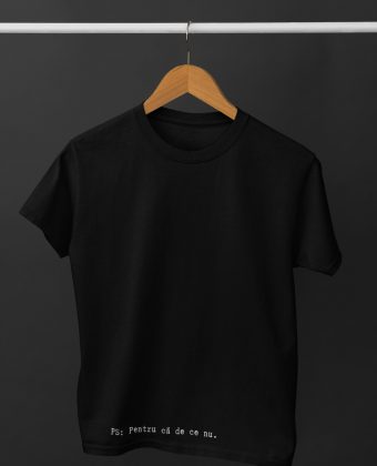 PS: Pentru că de ce nu